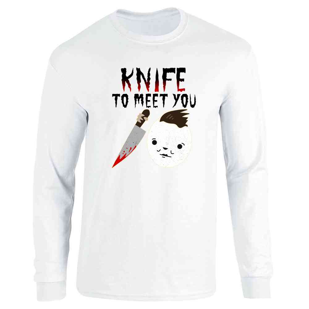 Knife To Meet You Halloween Mask Horror Movie  Long Sleeve