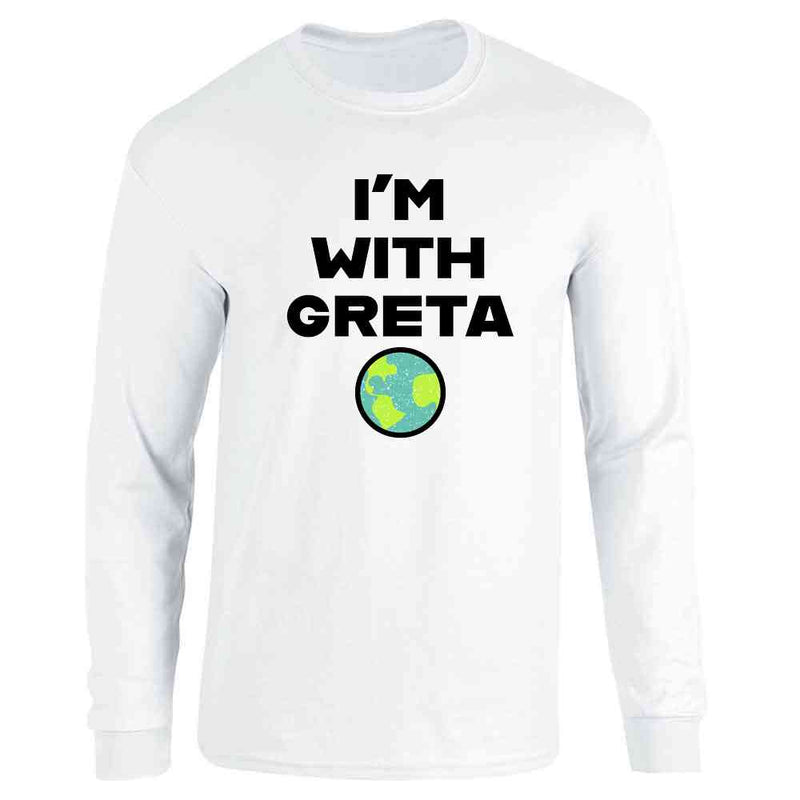 Im With Greta Planet Earth Green Climate Activist  Long Sleeve