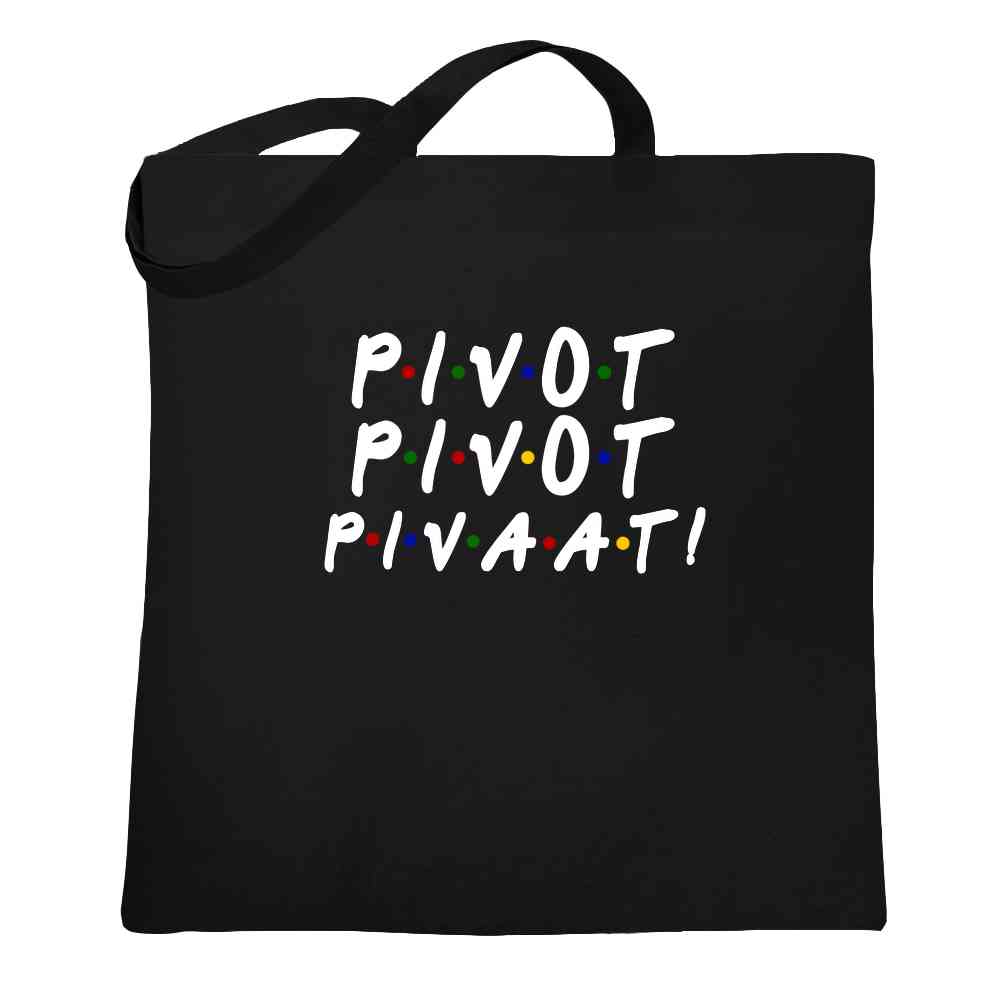 Pivot Pivot Pivaat! Funny 90s TV Show Quote Tote Bag