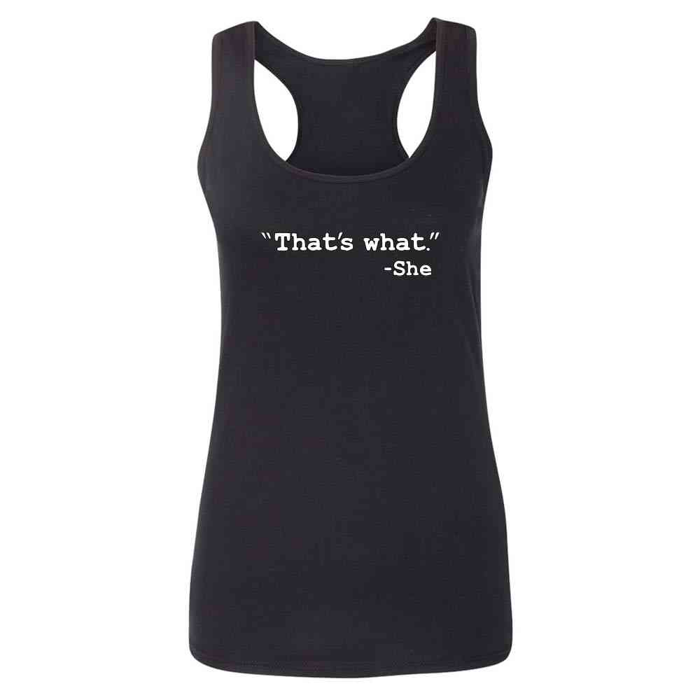 Thats What She Said Office Coworker Gift Funny Womens Tee & Tank