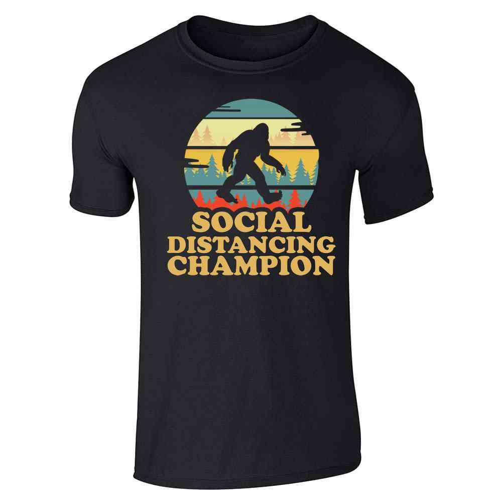 Bigfoot Social Distancing Champion Funny Sasquatch Unisex Tee