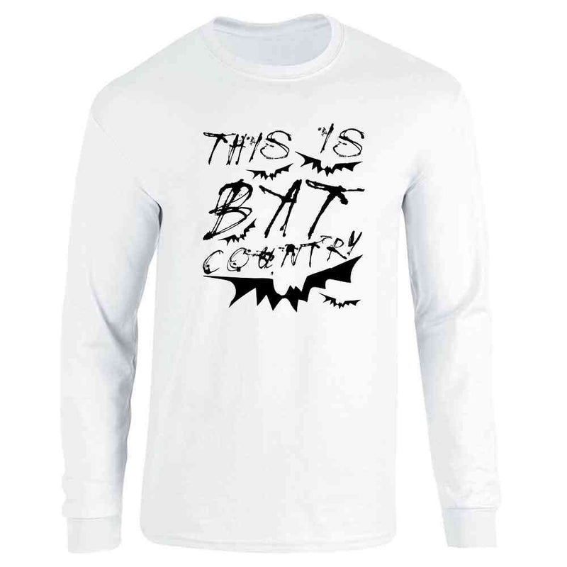 This Is Bat Country Gonzo Journalism Long Sleeve