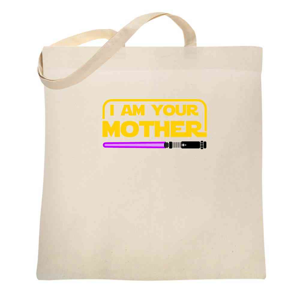 I Am Your Mother Shirt Funny Family Set Tote Bag