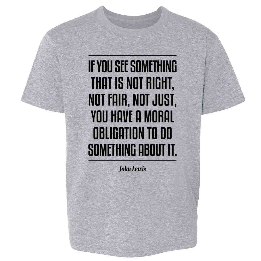 John Lewis Quote Civil Rights Activist Leader  Kids & Youth Tee