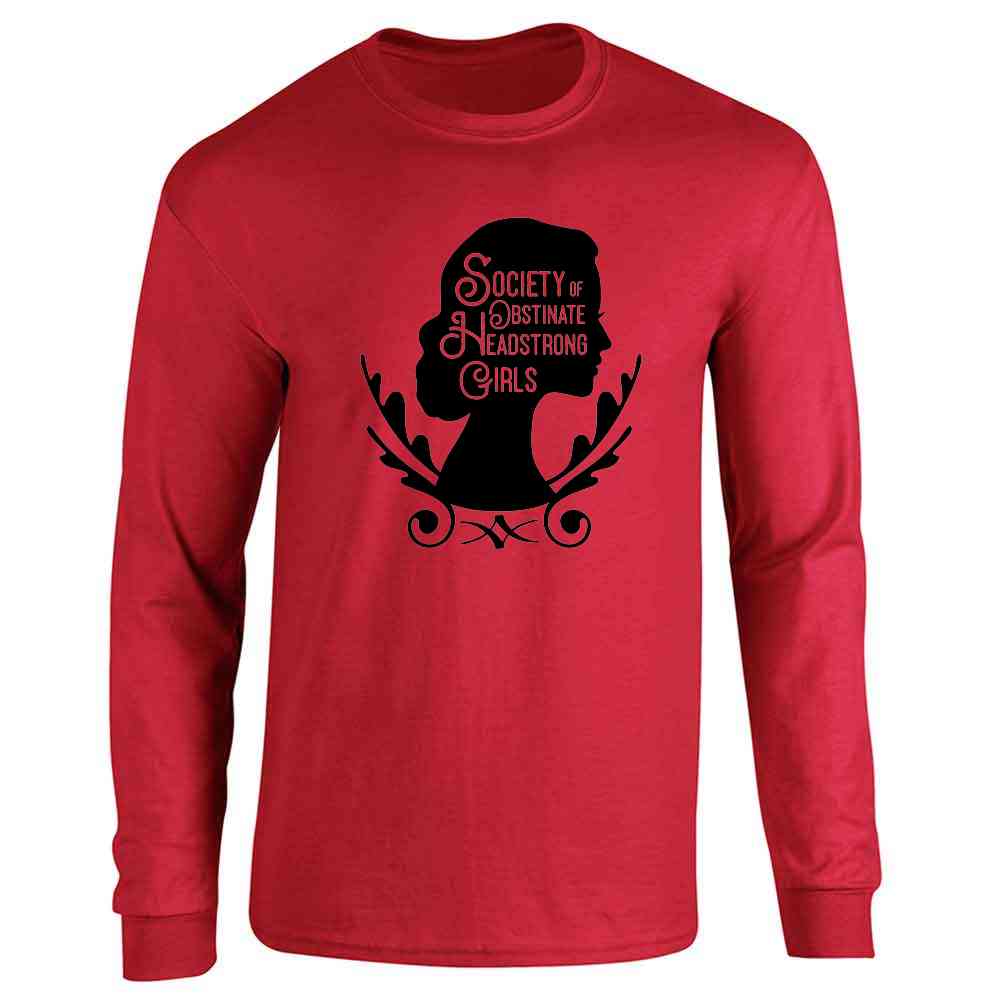 Society of Obstinate Headstrong Girls Jane Austen Sweatshirt 