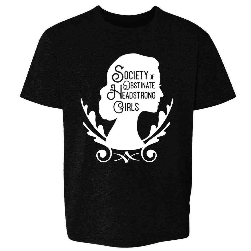 Society of Obstinate Headstrong Girls Jane Austen  Kids & Youth Tee