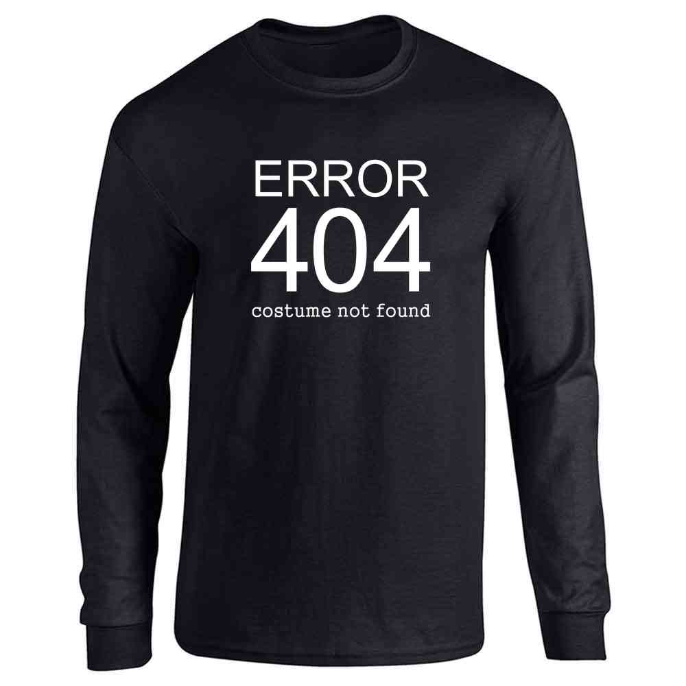 Error 404 Costume Not Found Funny Halloween Long Sleeve