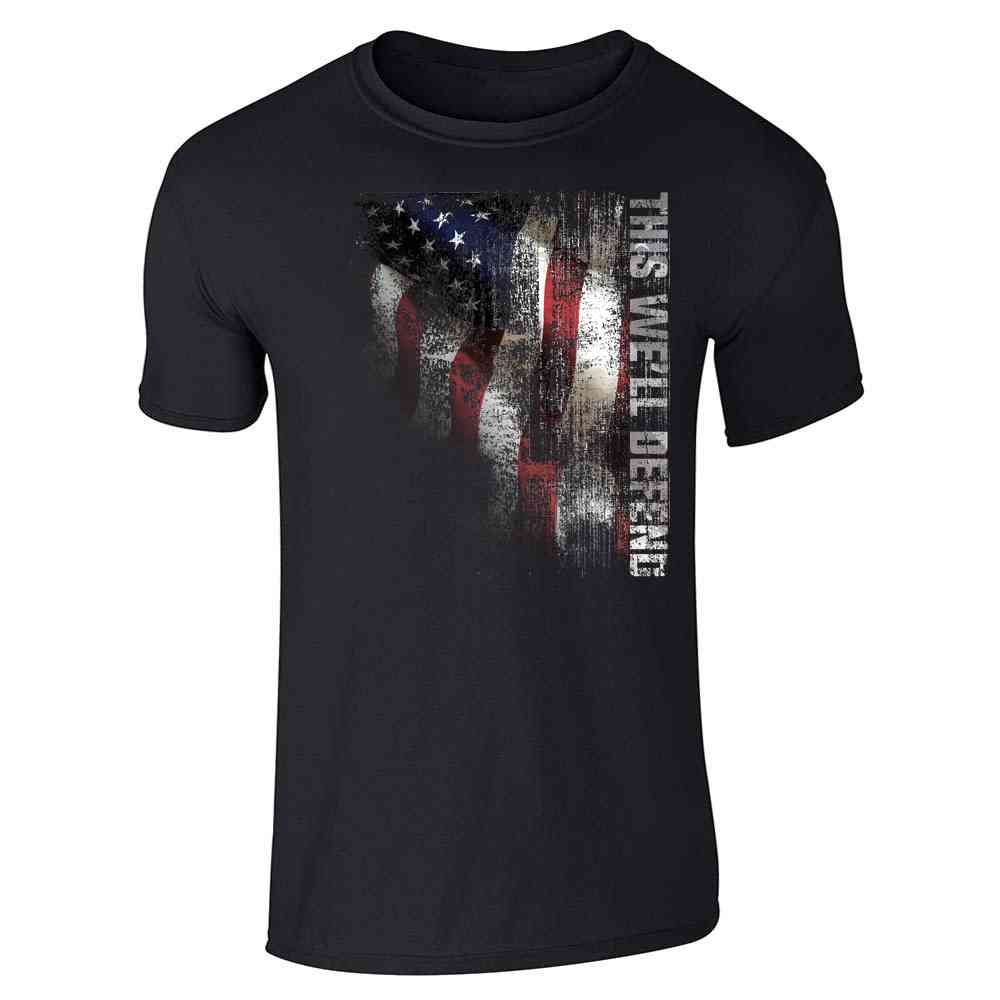 This We&apos;ll Defend American Flag Patriotic USA Unisex Tee