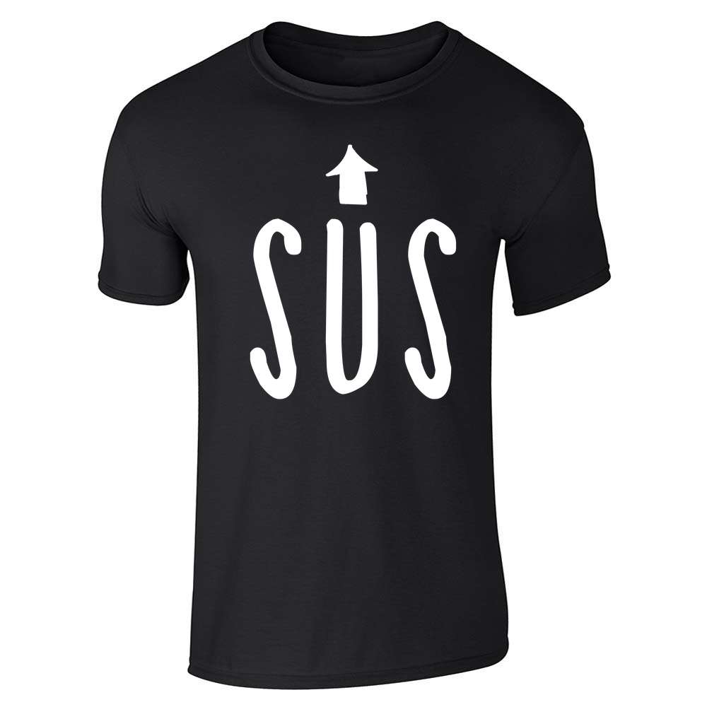 SUS Arrow Funny Gamer Meme Video Game Unisex Tee