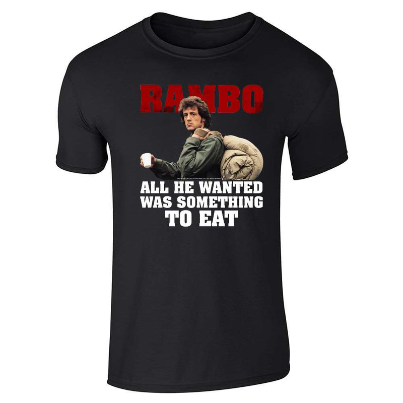 Rambo All He Wanted Was Something To Eat Movie Unisex Tee