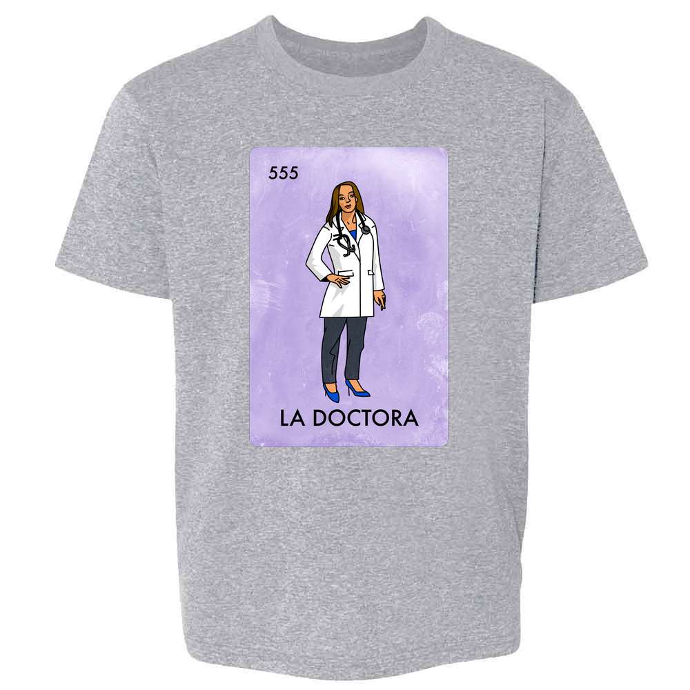 Doctor Hero La Doctora Mexican Lottery Gift Kids & Youth Tee