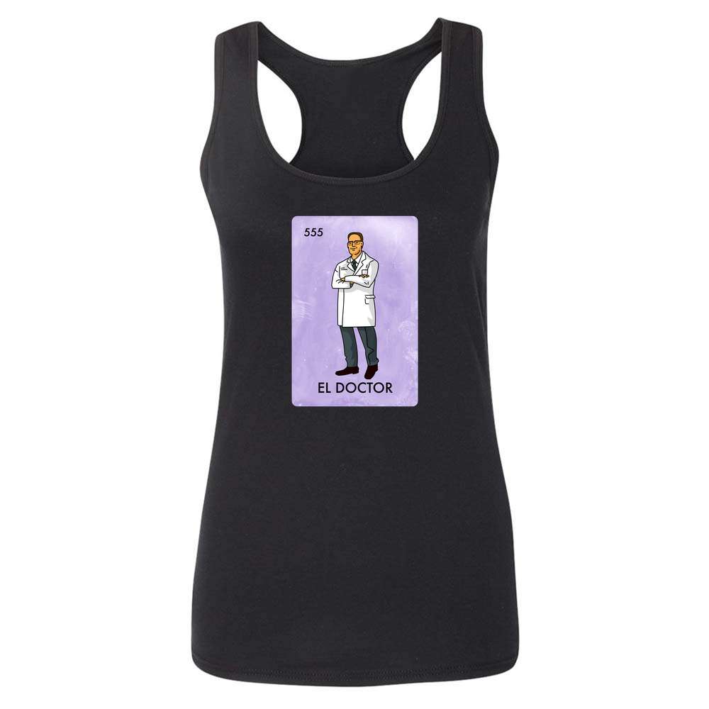 Doctor Hero El Doctor Mexican Lottery Gift Womens Tee & Tank