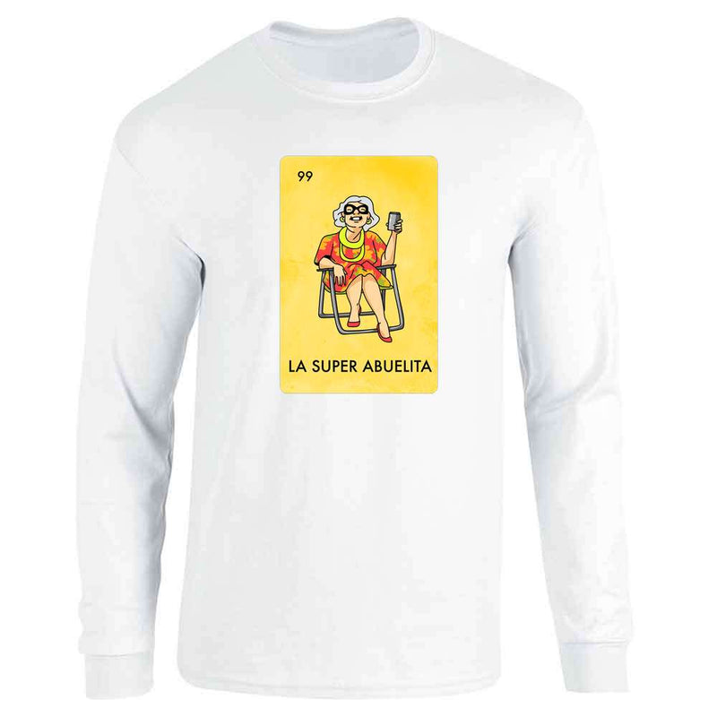 La Super Abuelita Abuela Grandma Mexican Lottery Long Sleeve