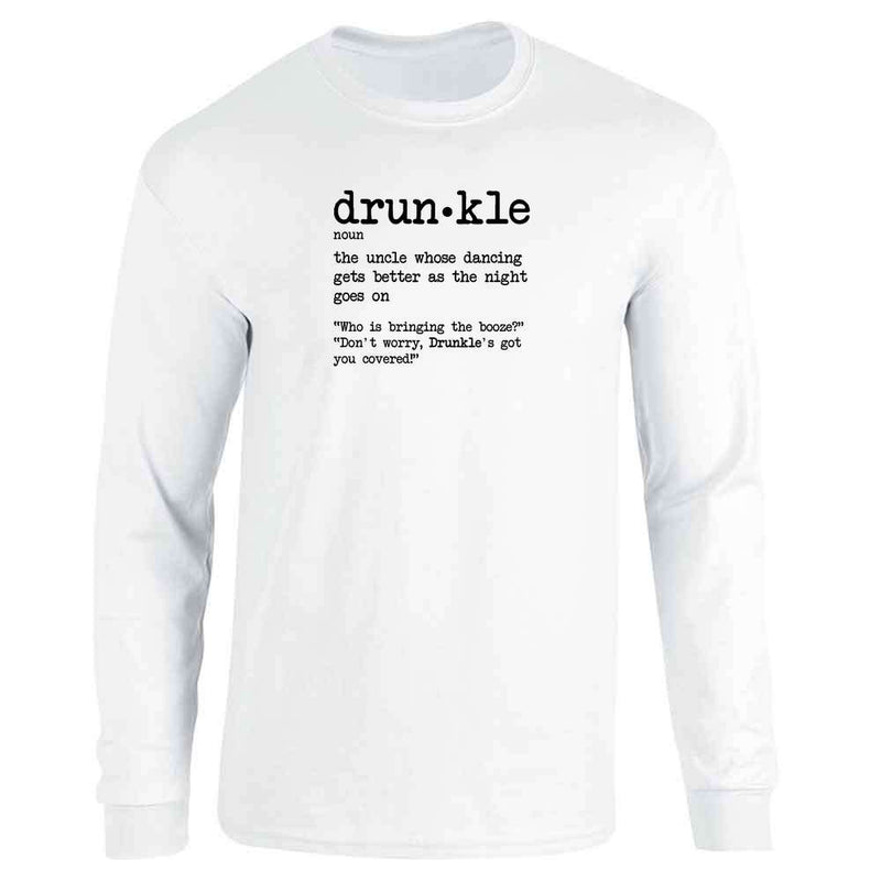 Drunkle Definition Drunk Uncle Funny Cool  Long Sleeve