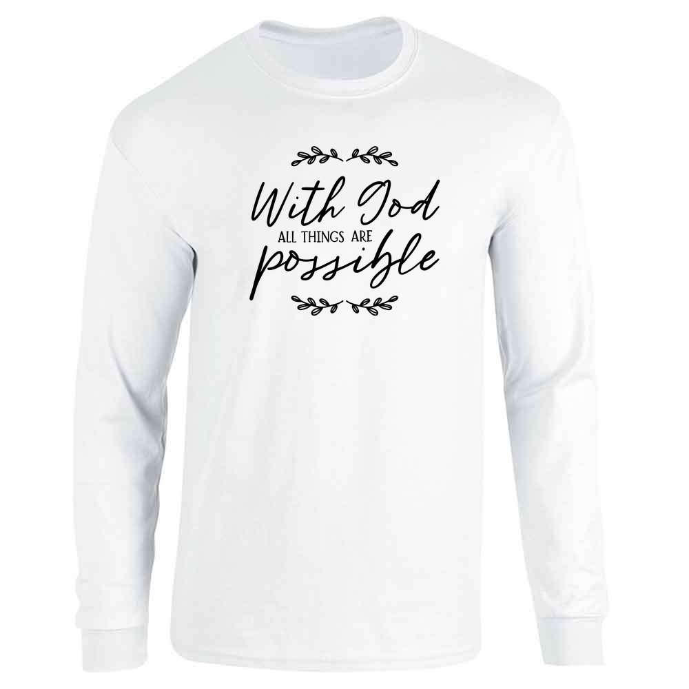 With God All Things Are Possible Matthew Christian Long Sleeve