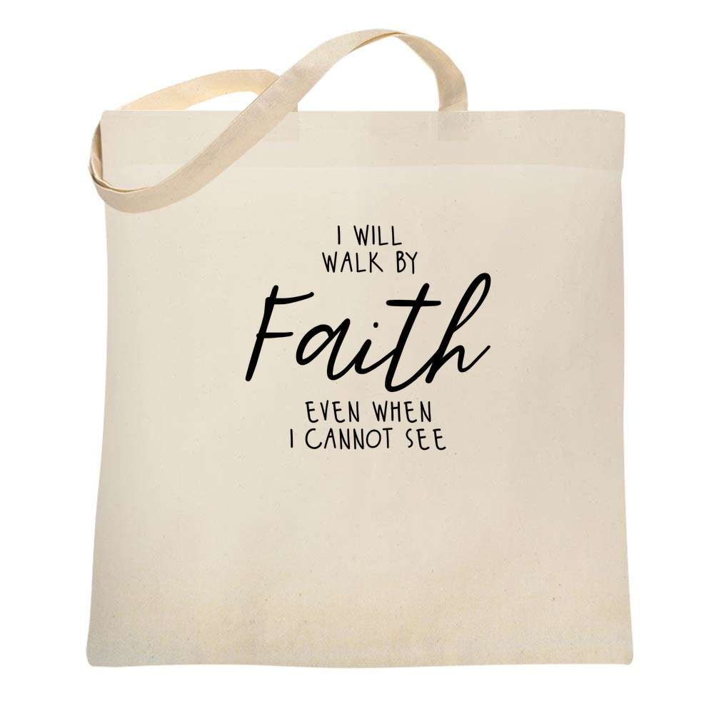I Will Walk By Faith Corinthians Christian Tote Bag