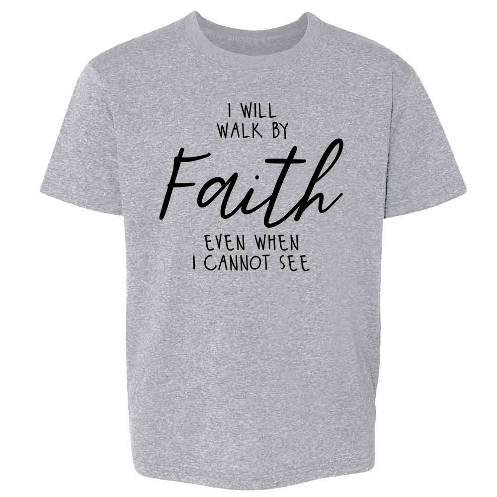 I Will Walk By Faith Corinthians Christian Kids & Youth Tee