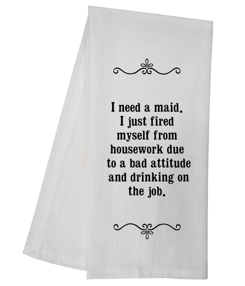 Maid Needed Tea Towel GGTT80
