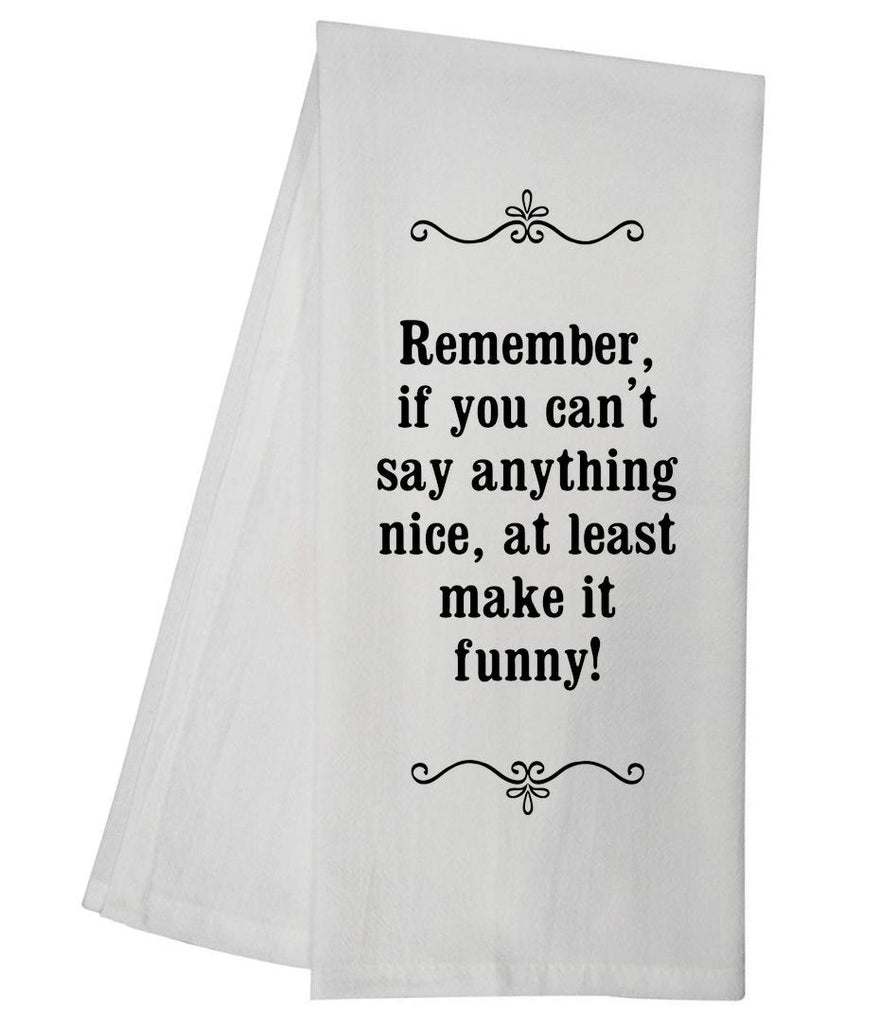 Make It Funny Tea Towel GGTT189 / SMILET38