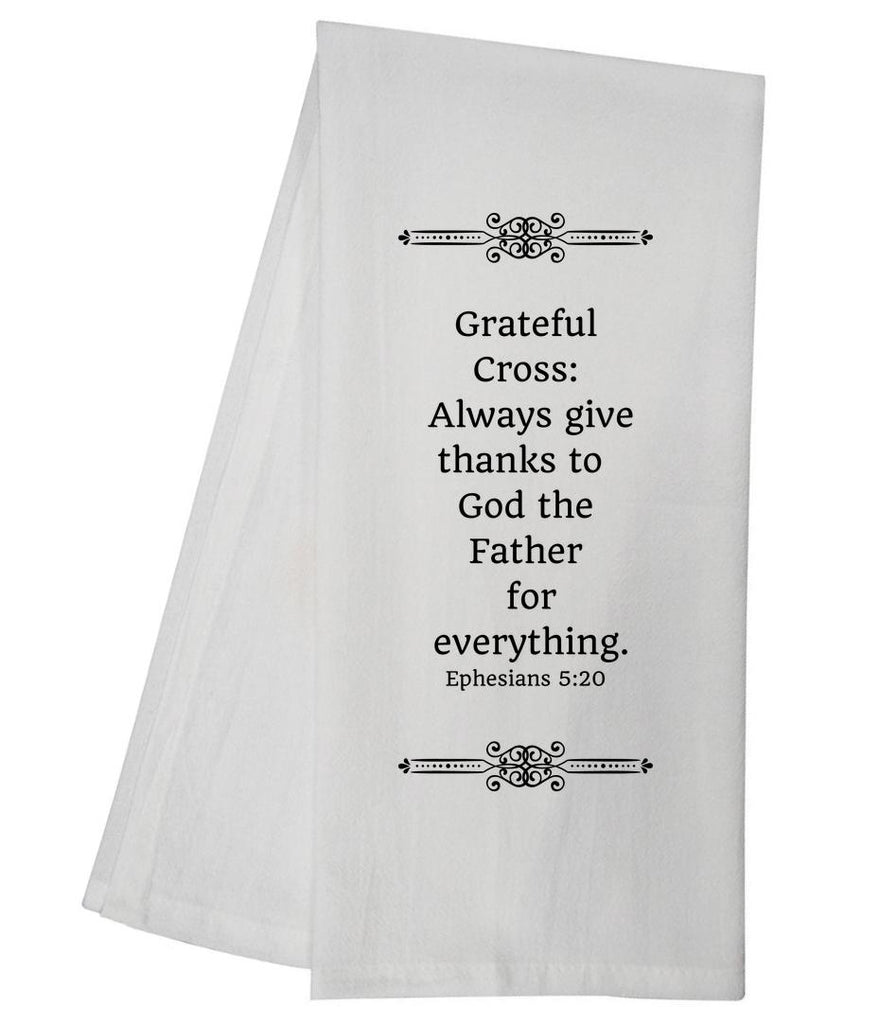 Ephesians 5:20 Tea Towel GGTT244