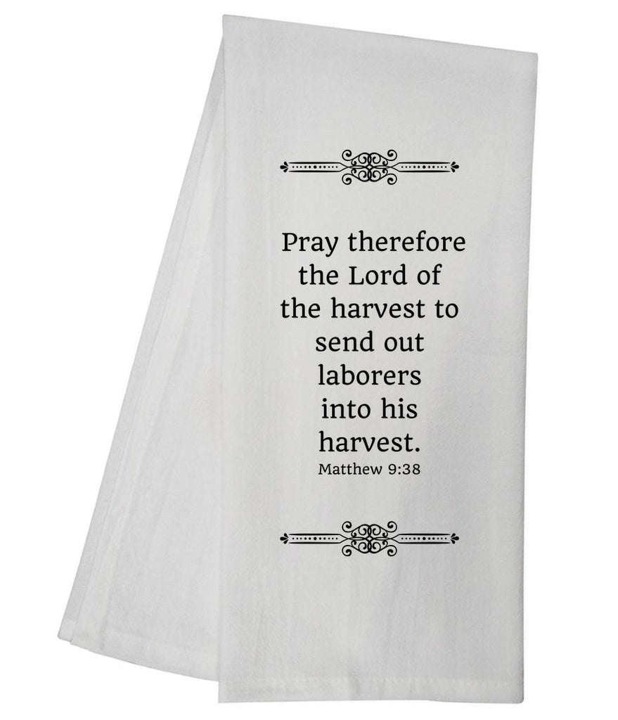 Matthew 9:38 Tea Towel GGTT260