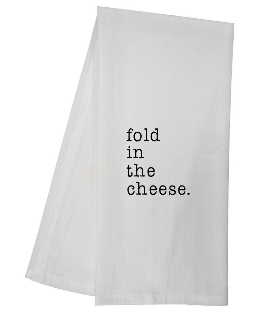 Fold In The Cheese Tea Towel GGTT216