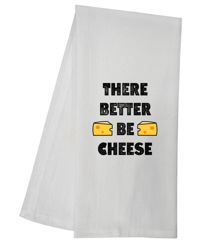 Better Be Cheese Tea Towel GGTT228