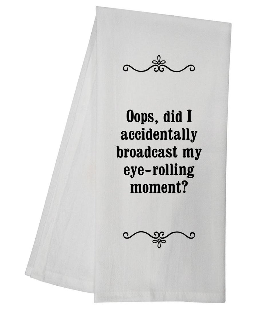 Roll My Eyes Tea Towel GGTT291 / SFT0069