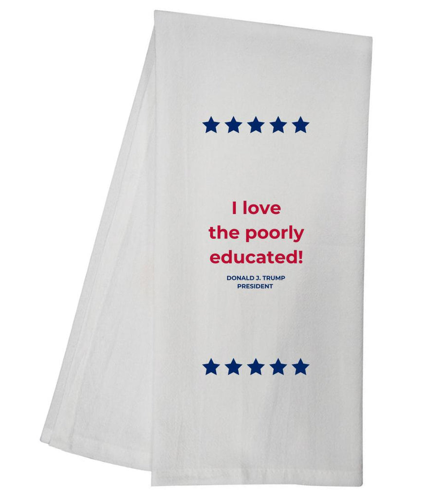 TRUMP Poorly Educated Tea Towel GGTT442