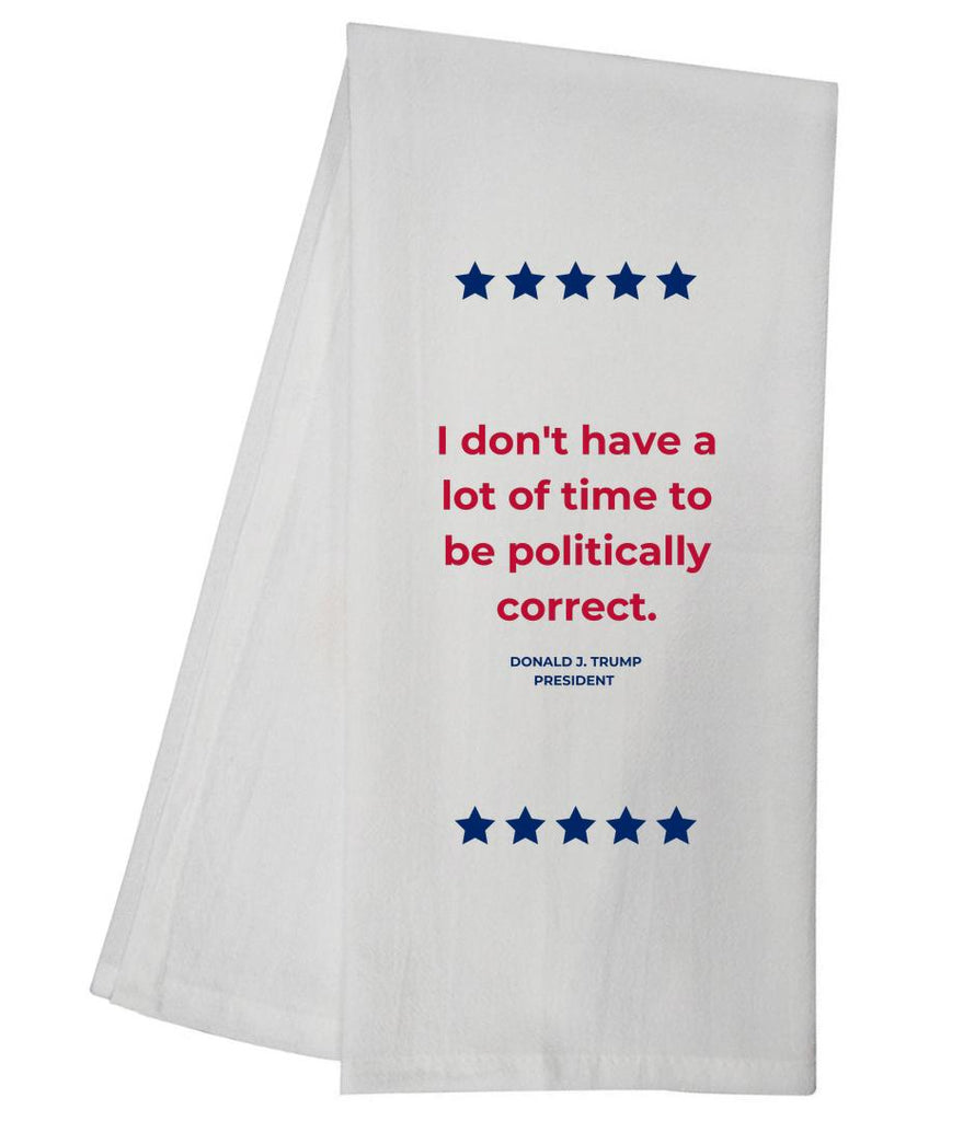 TRUMP Politically Correct Tea Towel GGTT445