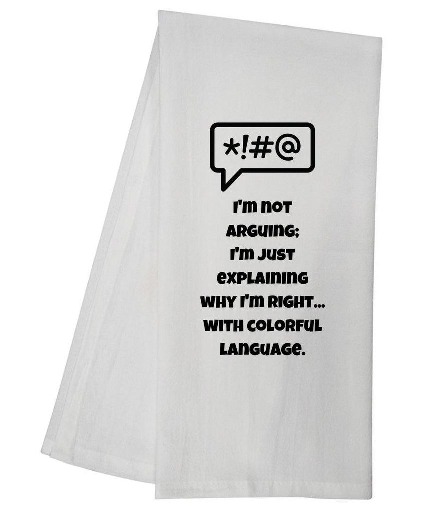 Arguing Colorful Language Tea Towel GGTT516