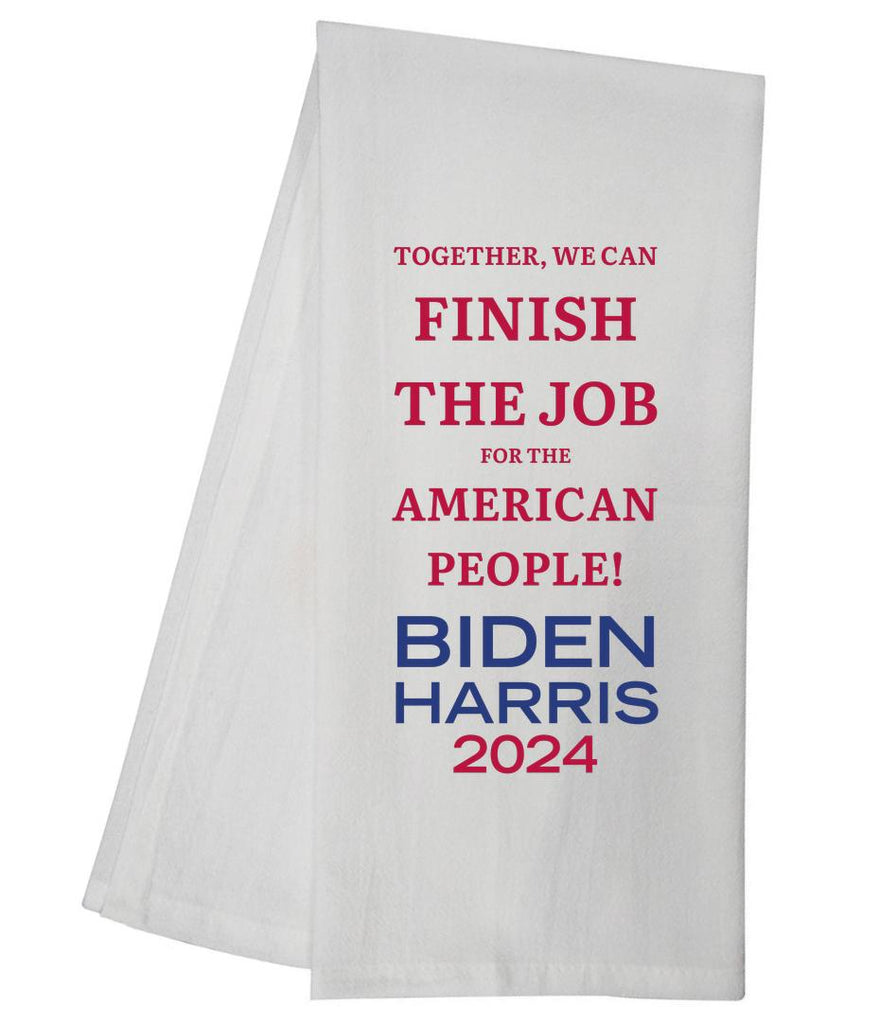 Biden Finish The Job Tea Towel GGTT534