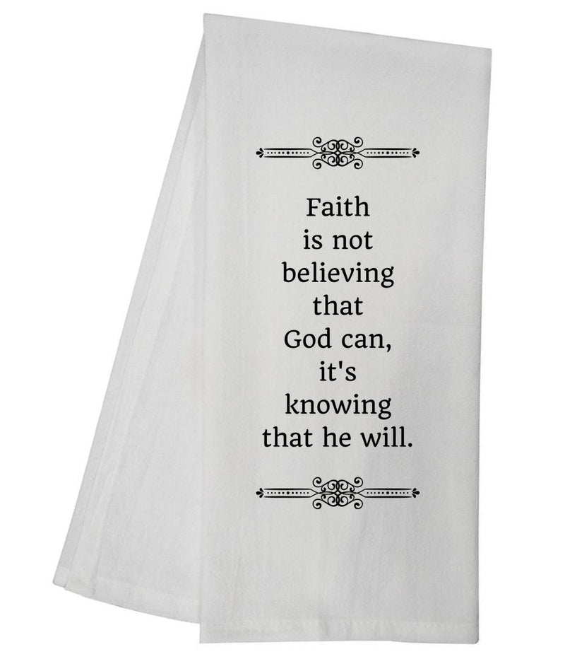 Knowing He Will Tea Towel GGTT552