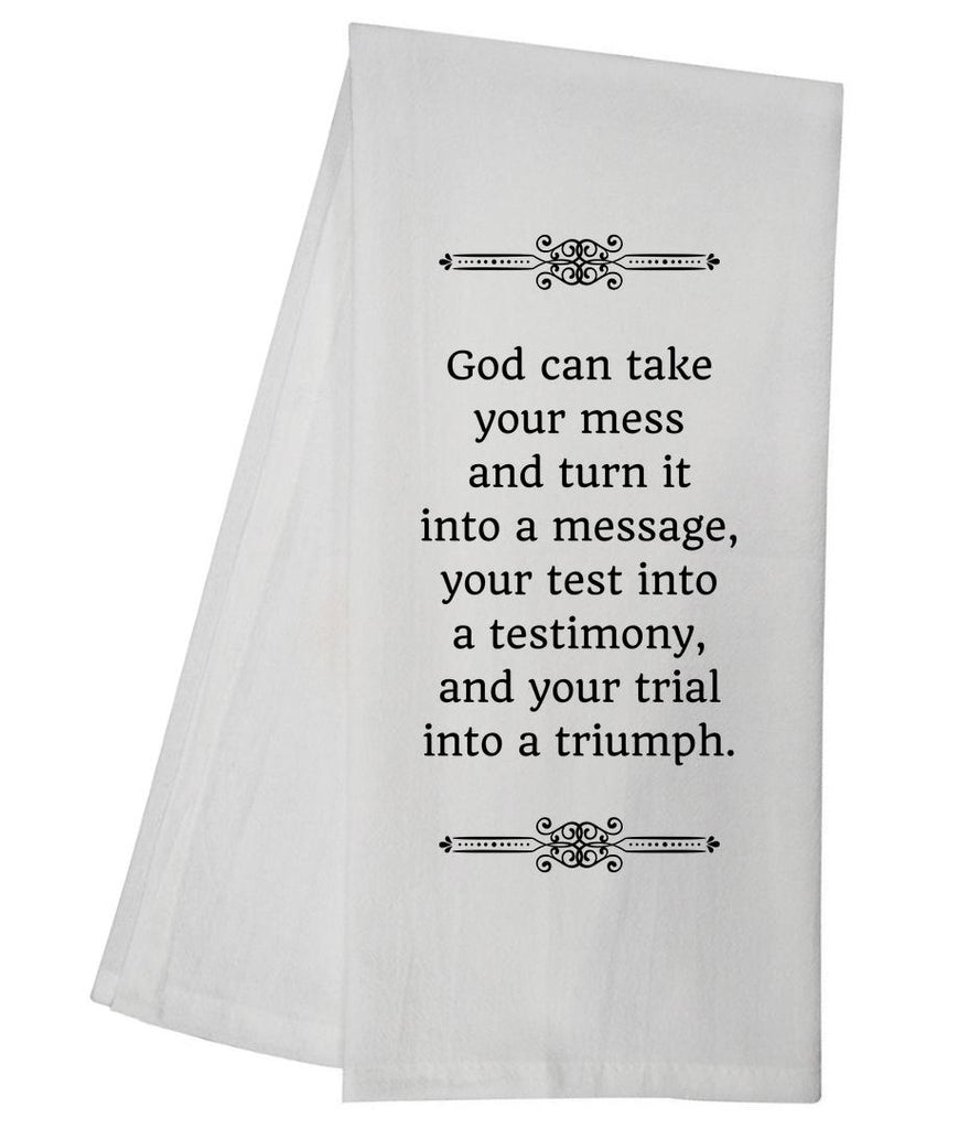 Mess Into Message Tea Towel GGTT572