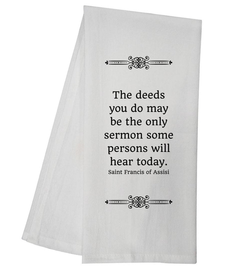 Deeds You Do Tea Towel GGTT589