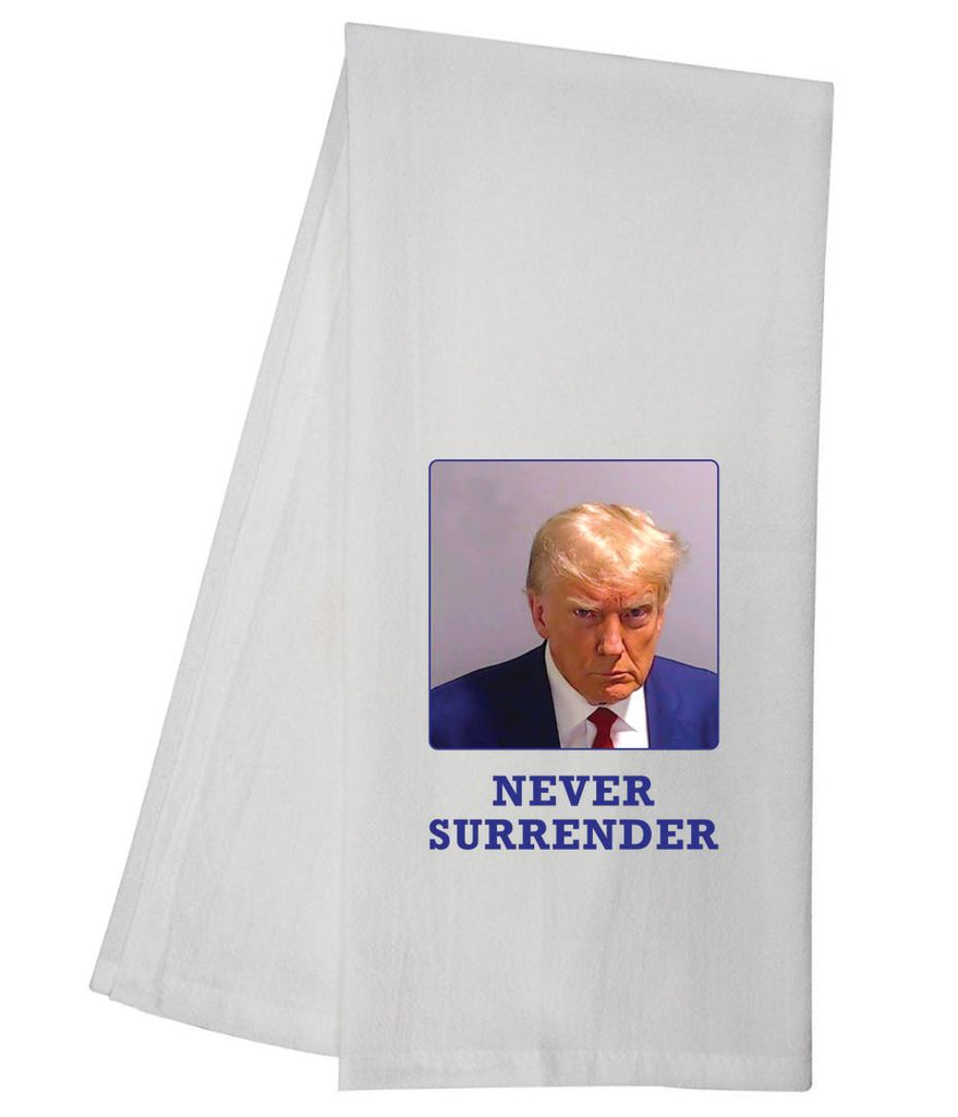 Trump Never Surrender Tea Towel GGTT824