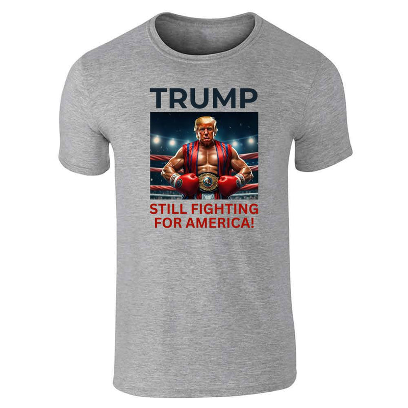 Donald J Trump MAGA Still Fighting For America Unisex Tee