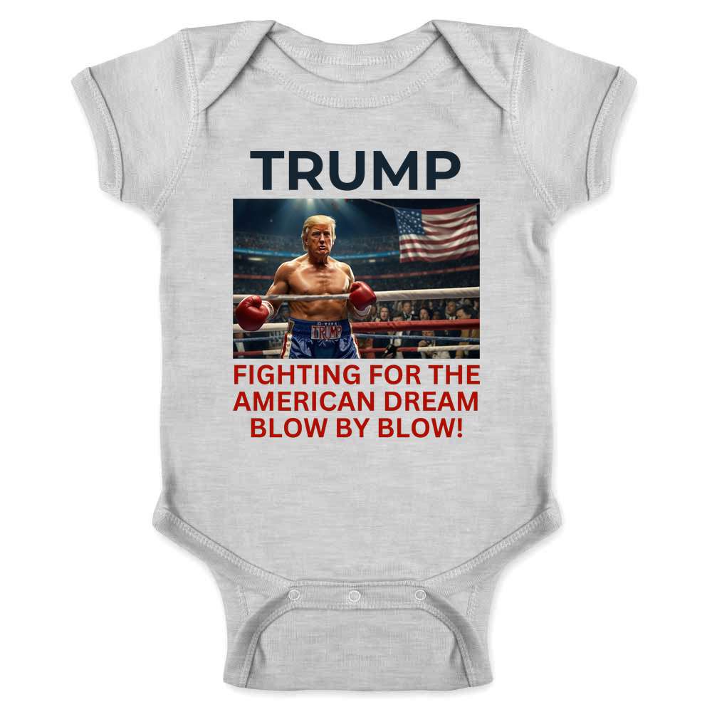 Donald J Trump MAGA Fighting For American Dream Baby Bodysuit