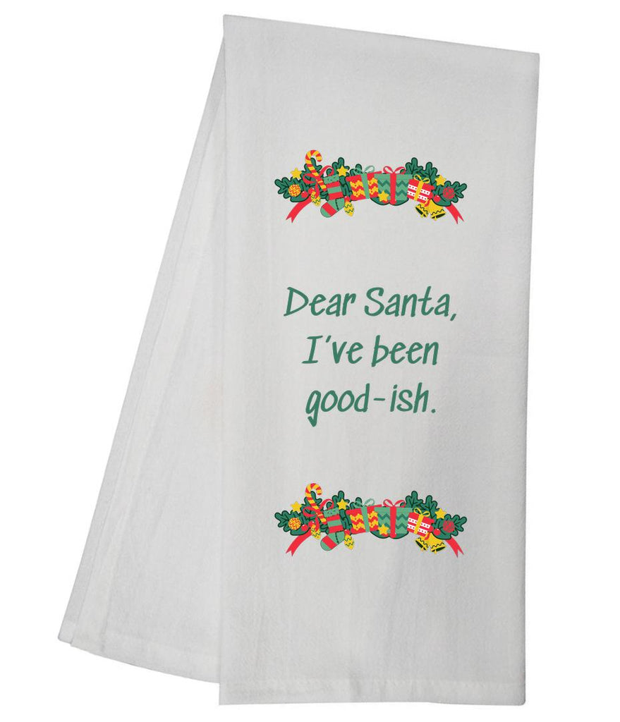 Ive Been Goodish Tea Towel GGTT1019