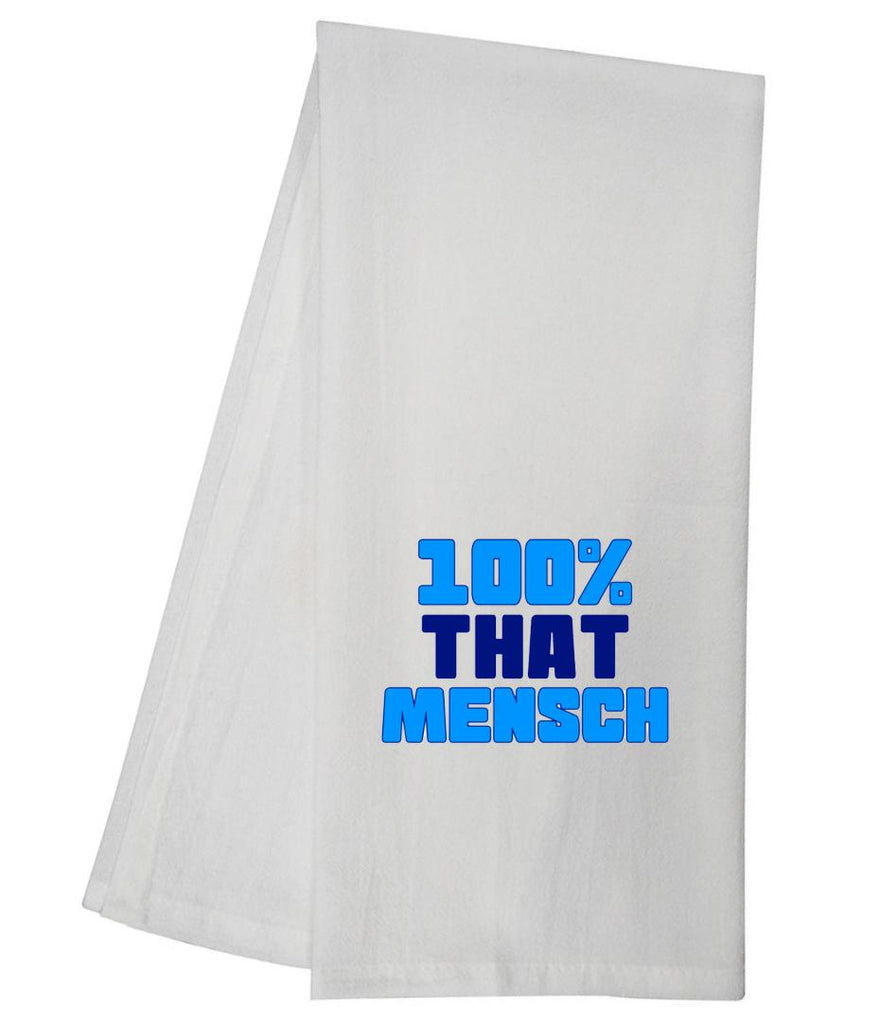 100 Percent That Mensch Tea Towel GGTT1162