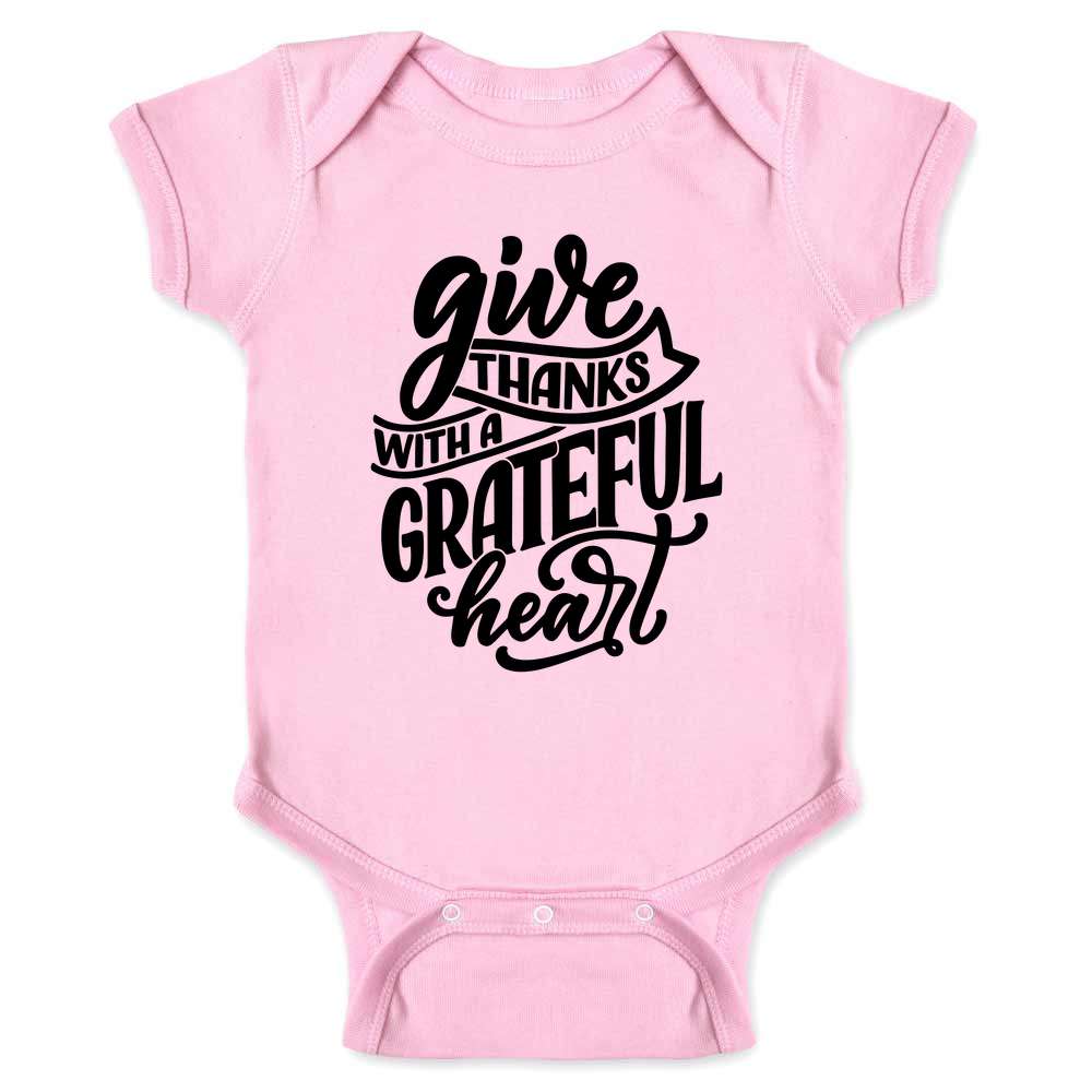 Give Thanks With A Grateful Heart Baby Bodysuit