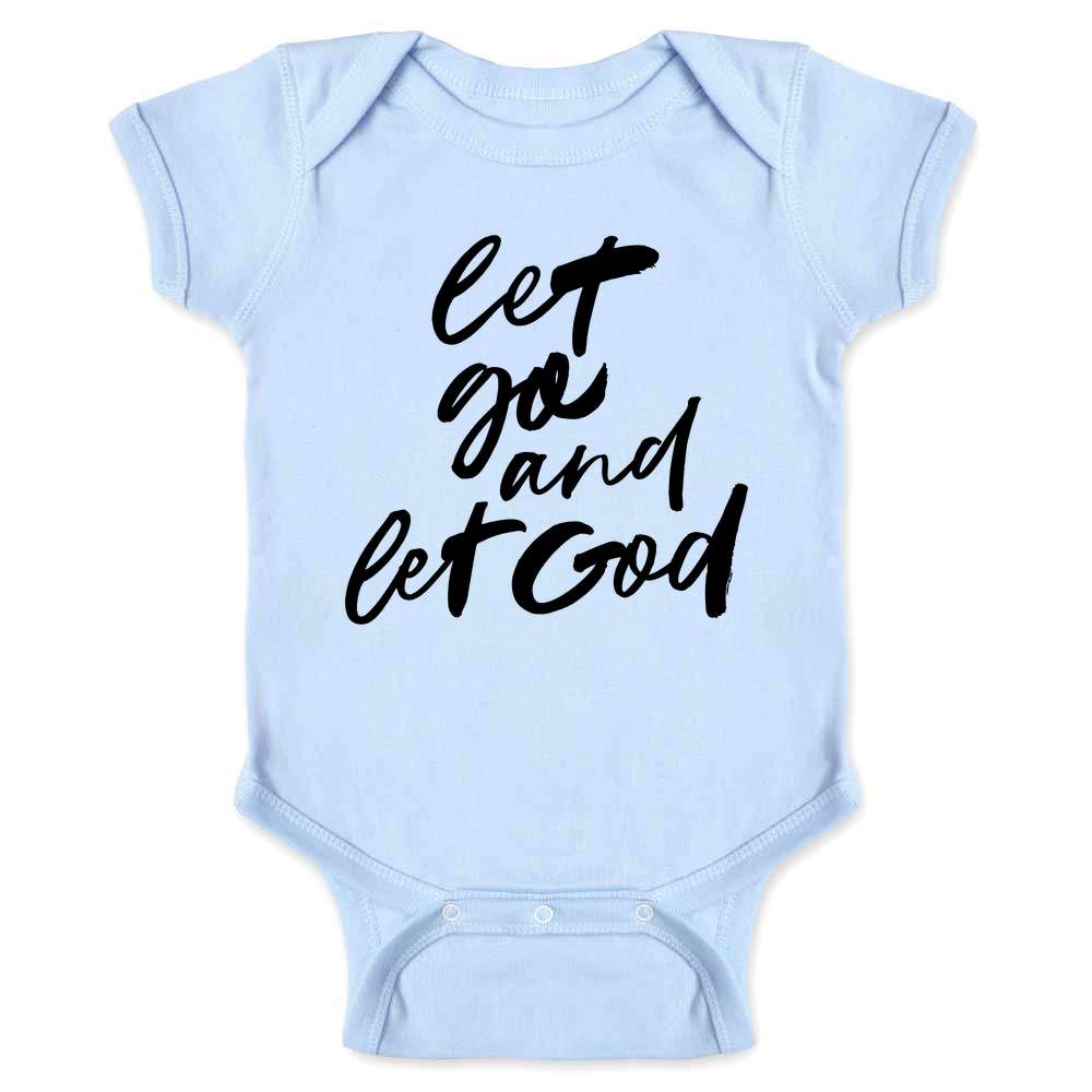 Let Go And Let God Baby Bodysuit