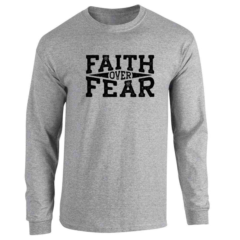 Faith Over Fear Long Sleeve