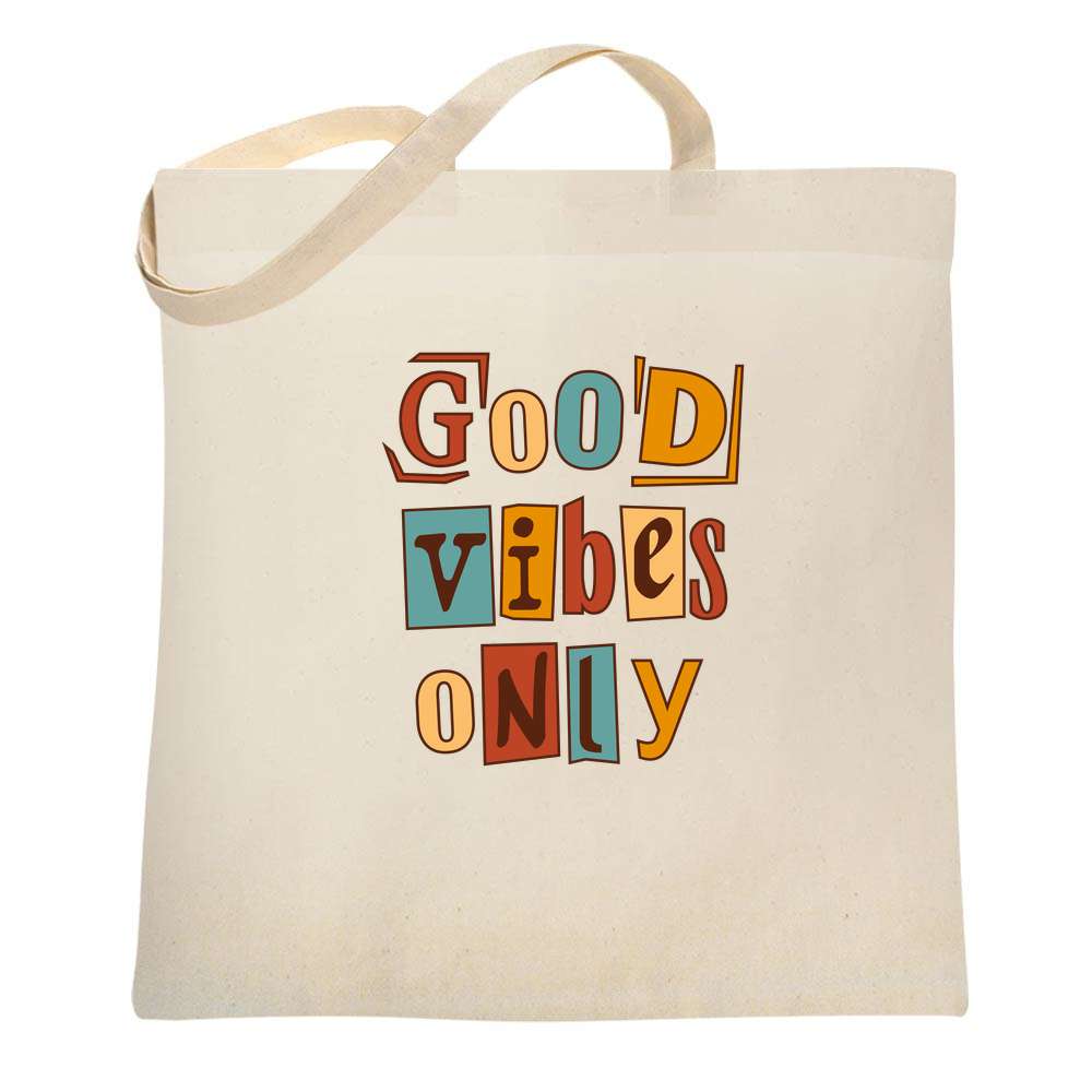 Good Vibes Only Tote Bag