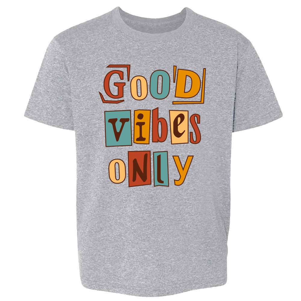 Good Vibes Only Kids & Youth Tee