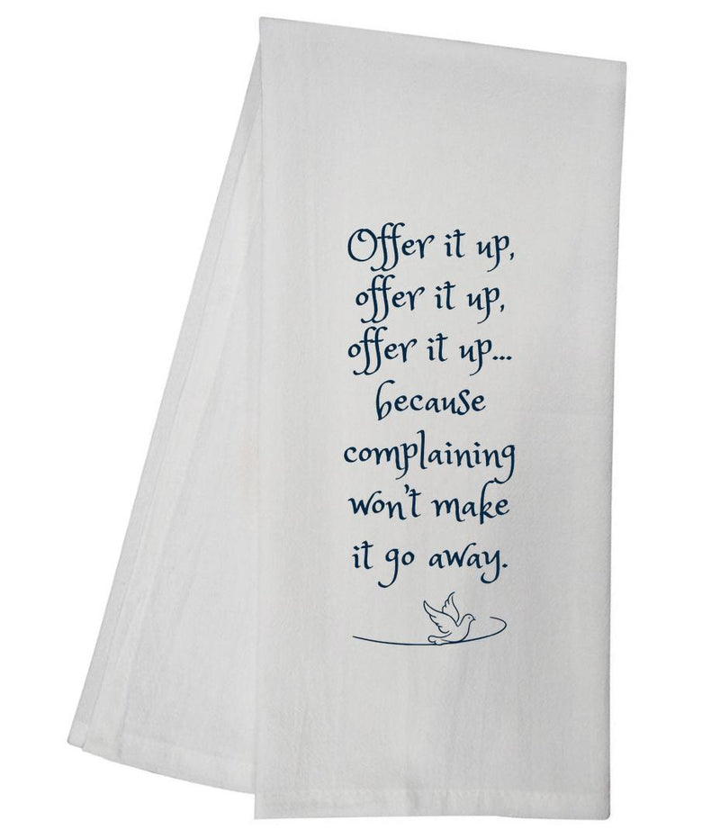 Offer It Up Tea Towel SLTT1037