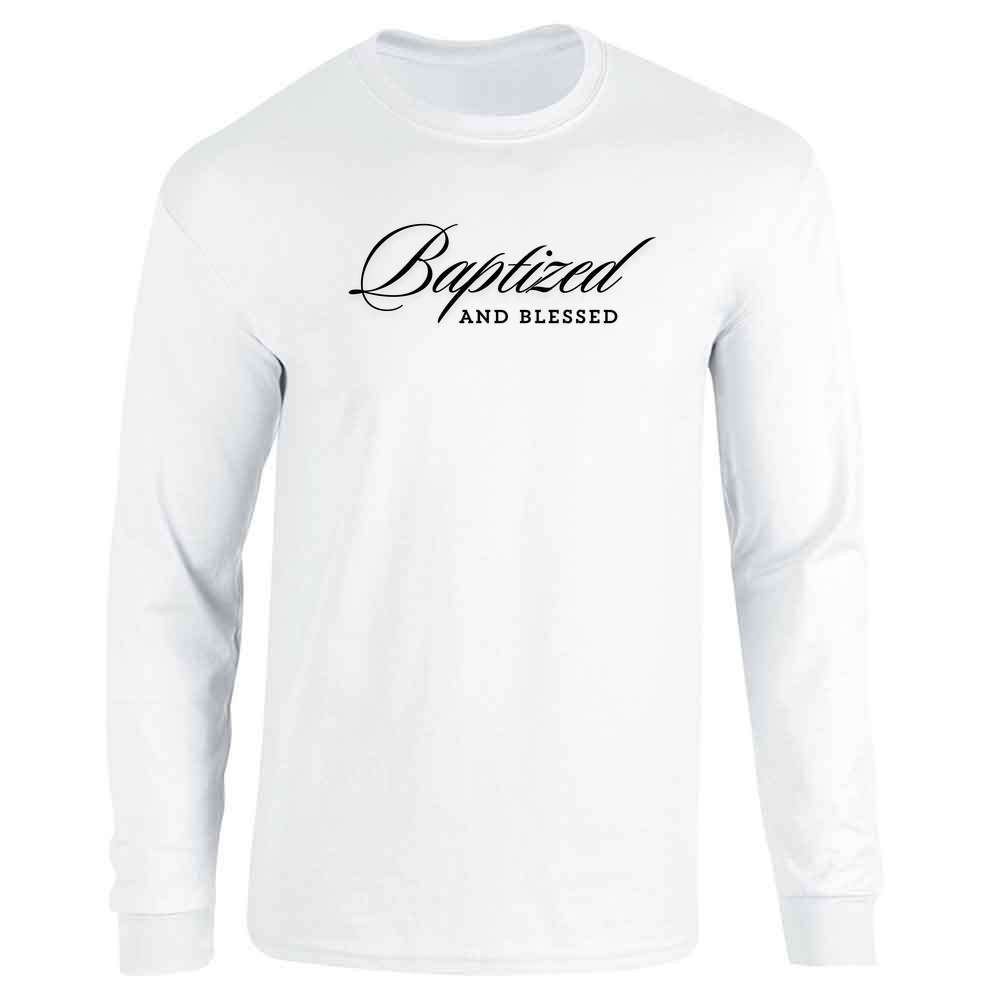 Baptized And Blessed Long Sleeve