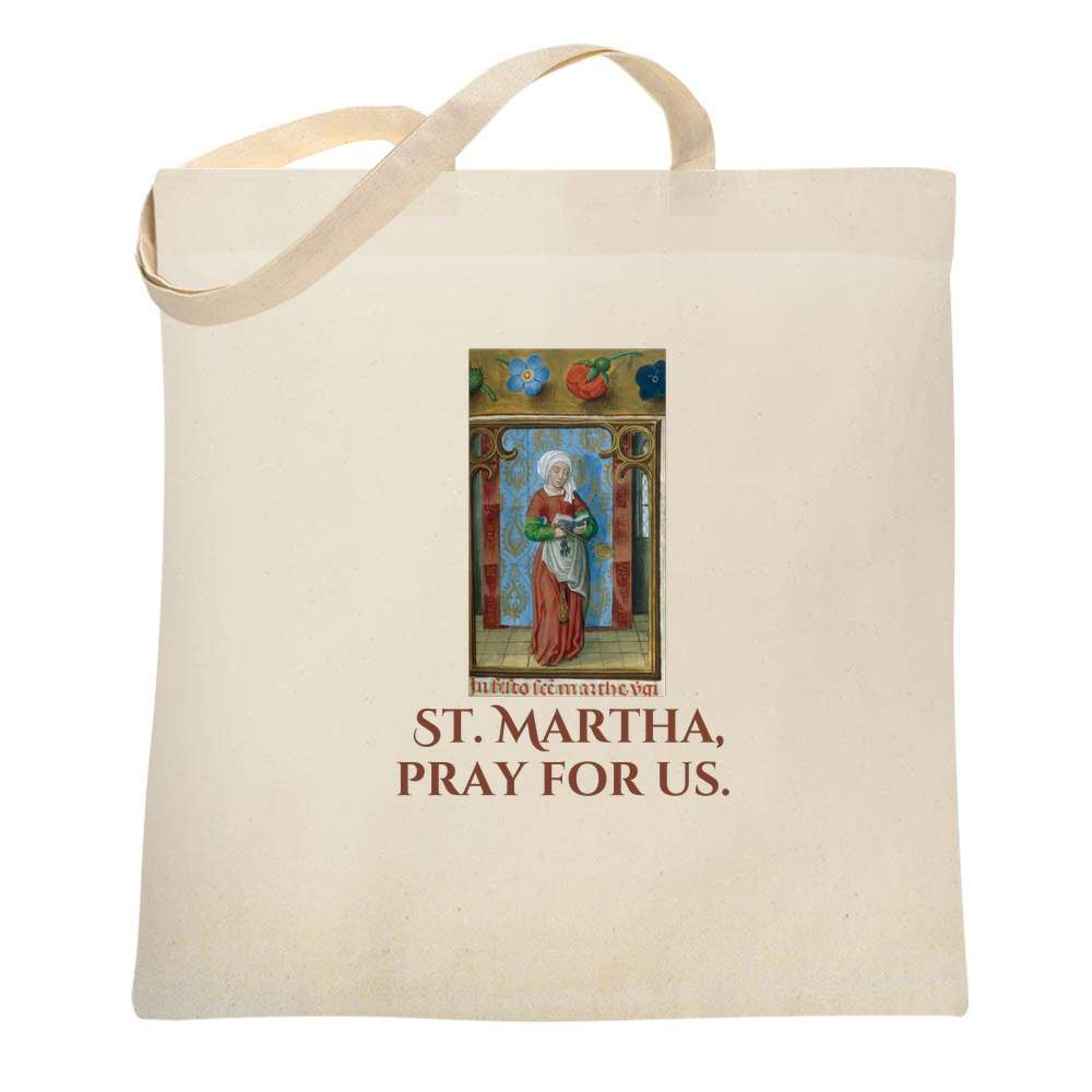 Saint Martha Pray For Us Tote Bag
