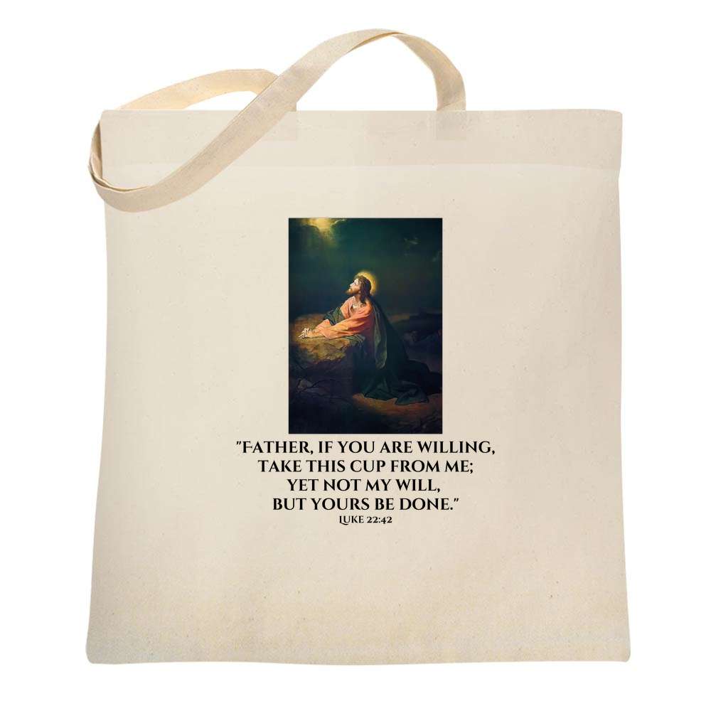 Father If You Are Willing Tote Bag