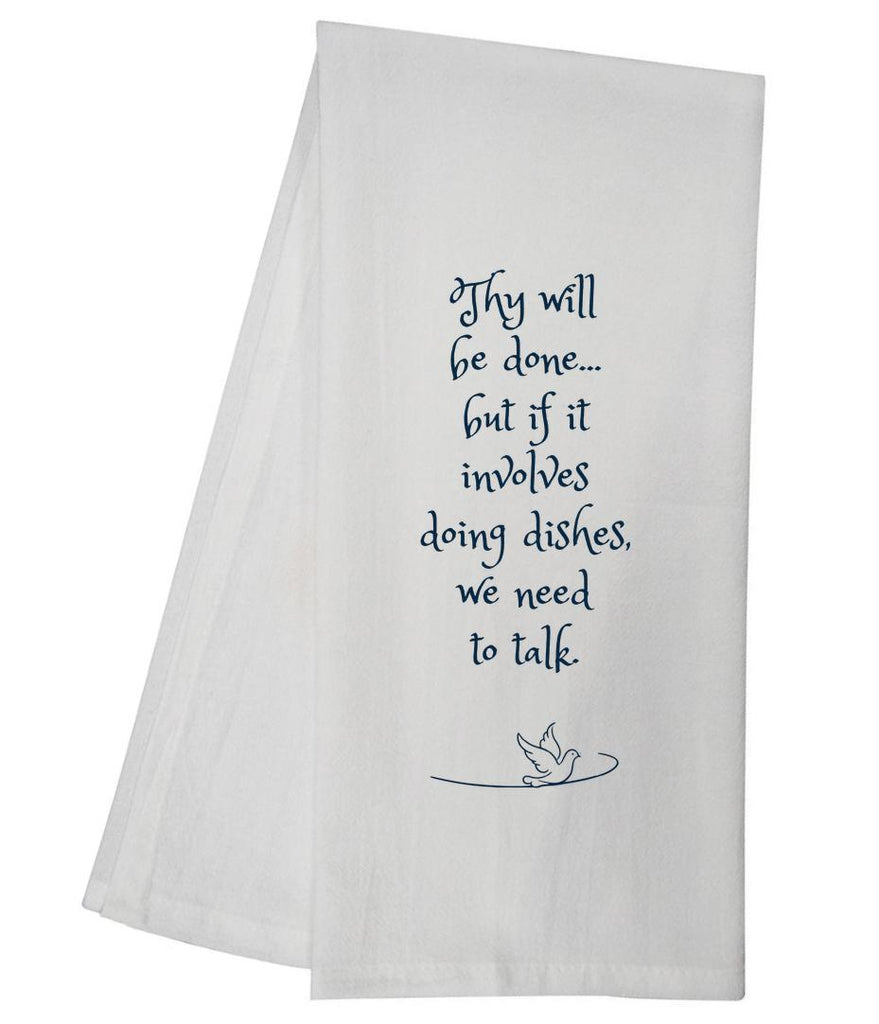 Thy Will Be Done Tea Towel SLTT1025